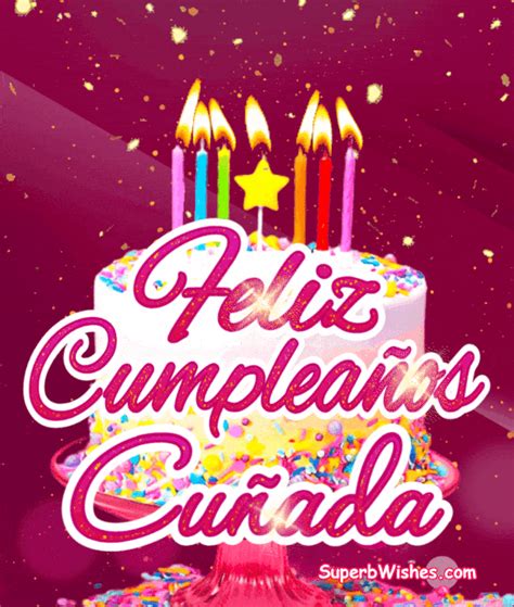 feliz cumpleaños cuñada gif|Ideas 38 Feliz Cumpleaños Cuñada Gif Con Movimiento Fresco。